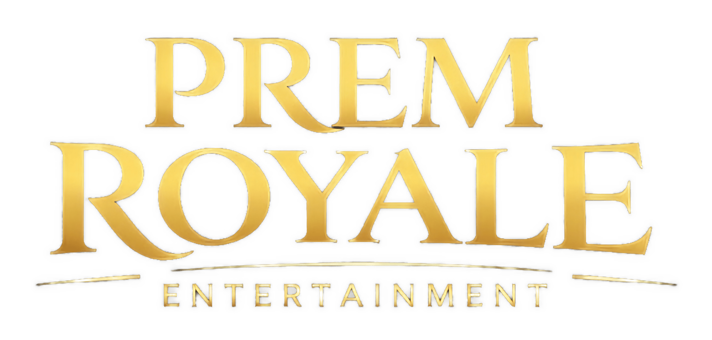 Prem Royale Entertainment